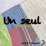 Un seul