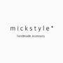 mickstyle*