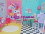 Giggle house